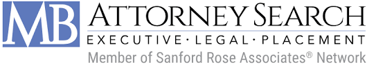 MB Attorney Search Executive Legal Placement Member of Sanford Rose Associates Network